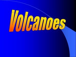 Types of Volcanoes l Composite Volcanoes l Shield
