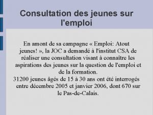 Consultation des jeunes sur lemploi En amont de