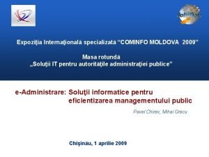 Expoziia Internaional specializat COMINFO MOLDOVA 2009 Masa rotund