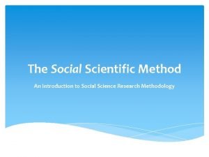 Scientific method in social sciences