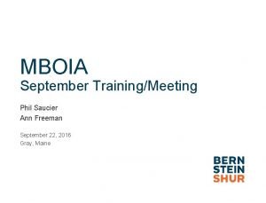MBOIA September TrainingMeeting Phil Saucier Ann Freeman September