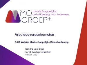 Cao welzijn maatschappelijke dienstverlening