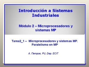 Introduccin a Sistemas Industriales Mdulo 2 Microprocesadores y