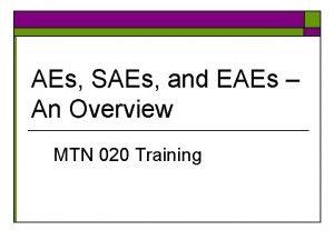 AEs SAEs and EAEs An Overview MTN 020