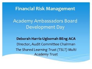 Financial Risk Management Academy Ambassadors Board Development Day