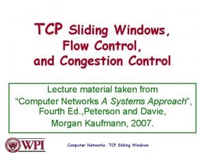 Tcp flow control sliding window