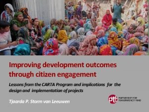 Improving development outcomes through citizen engagement Lessons from