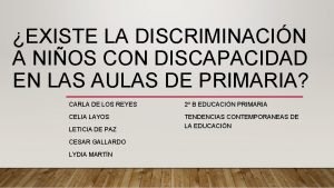 EXISTE LA DISCRIMINACIN A NIOS CON DISCAPACIDAD EN