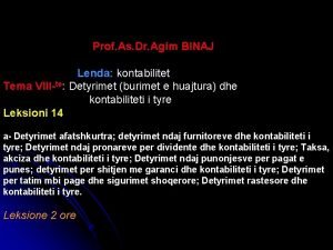 Prof As Dr Agim BINAJ Lenda kontabilitet Tema