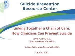 Suicide Prevention Resource Center Linking Together a Chain