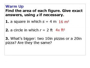 Find the area of each figure