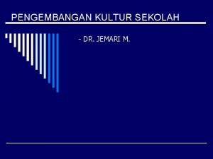 Pengertian kultur sekolah
