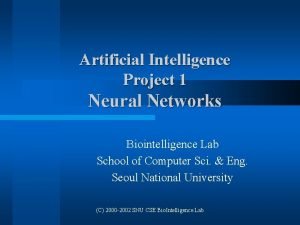 Artificial Intelligence Project 1 Neural Networks Biointelligence Lab