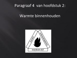 Op welke 3 manieren kan warmte zich verplaatsen Op welke 3 manieren kan warmte zich verplaatsen