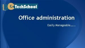 Office administration Easily Manageable Challenges faced by Schools