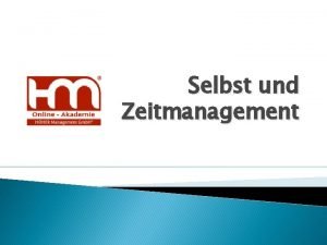 Selbst und Zeitmanagement Frank Hasler Psychologischer Berater pers