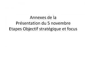 Annexes de la Prsentation du 5 novembre Etapes