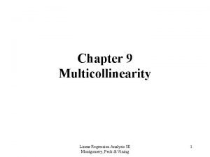 Chapter 9 Multicollinearity Linear Regression Analysis 5 E