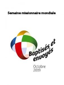 Semaine missionnaire mondiale Jsus maide garder courage quand