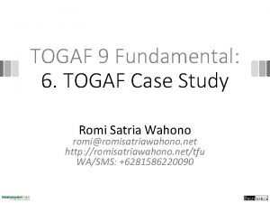 TOGAF 9 Fundamental 6 TOGAF Case Study Romi