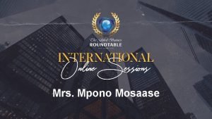 Mrs Mpono Mosaase Overcoming Poverty Definitions Poverty is