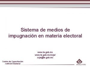 Sistema de medios de impugnacin en materia electoral