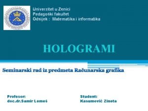 Univerzitet u Zenici Pedagoki fakultet Odsijek Matematika i