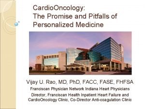 Cardio Oncology The Promise and Pitfalls of Personalized