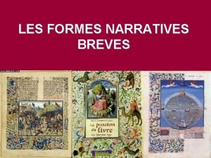 LES FORMES NARRATIVES BREVES FABLIAUX FIN DU XIIe