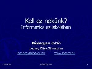 Köszönöm a figyelmet informatika