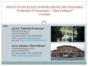 ISTITUTO STATALE DISTRUZIONE SECONDARIA Gabriele DAnnunzio Max Fabiani