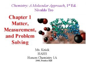 Chemistry A Molecular Approach 1 st Ed Nivaldo