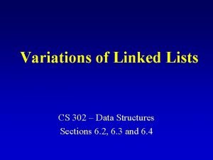 Linked list variations