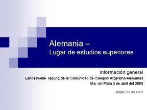 Alemania Lugar de estudios superiores Informacin general Landesweite