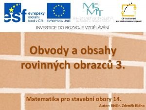 Obvody a obsahy rovinných obrazců