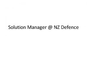 Solution Manager NZ Defence The Defence ERP ecosystem