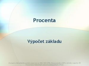 Procenta Vpoet zkladu Dostupn z Metodickho portlu www