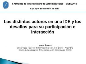 I Jornadas de Infraestructura de Datos Espaciales JIDEC