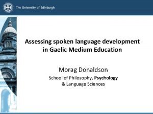 Assessing spoken language development in Gaelic Medium Education