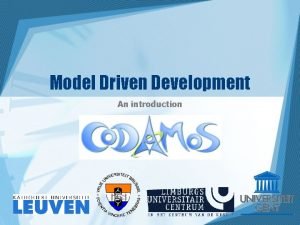 Model Driven Development An introduction Overview Using Models