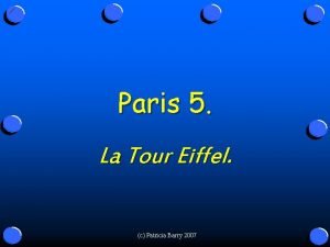 Paris 5 La Tour Eiffel c Patricia Barry