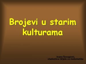 Babilonski brojevni sustav Babilonski brojevni sustav