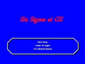 Ge six sigma Ge six sigma