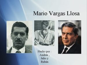 Mario Vargas Llosa Hecho por Andrs Julio y