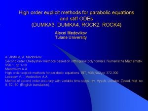 High order explicit methods for parabolic equations and