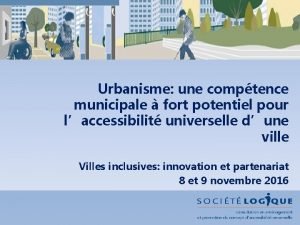 Urbanisme une comptence municipale fort potentiel pour laccessibilit