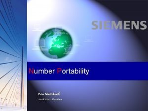 s Number Portability Peter Martinkovi 24 06 2004