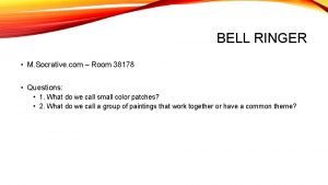 BELL RINGER M Socrative com Room 38178 Questions