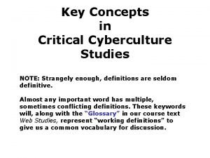 Key Concepts in Critical Cyberculture Studies NOTE Strangely