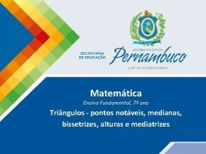 Matemtica Ensino Fundamental 7 ano Tringulos pontos notveis